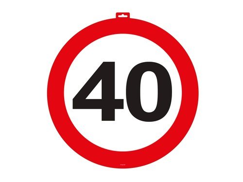 40th Birthday Traffic Sign Door Sign - 47 cm