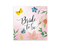 Serwetki w kwiaty z napisem Bride To Be - 33 cm - 10 szt.