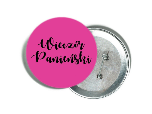 Pink pin with black lettering for Ladies' Night out