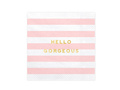 Hello Gorgeous pink striped napkins - 33 cm - 20 pcs.