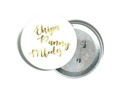 White pin with gold lettering Bride's Team
