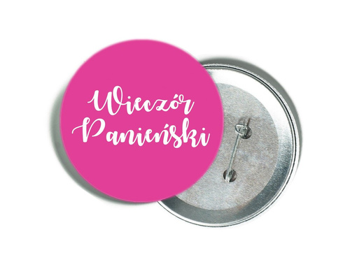 Pink pin with white lettering for Ladies' Night out