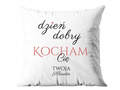 Poszewka personalizowana Dzień dobry Kocham Cię - 1 szt.
