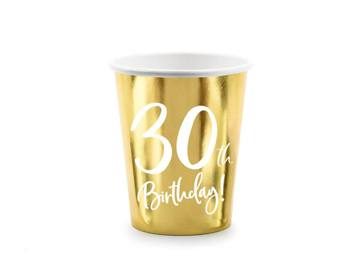 Thirtieth Birthday 30h Birthday cups! gold - 220 ml - 6 pcs.